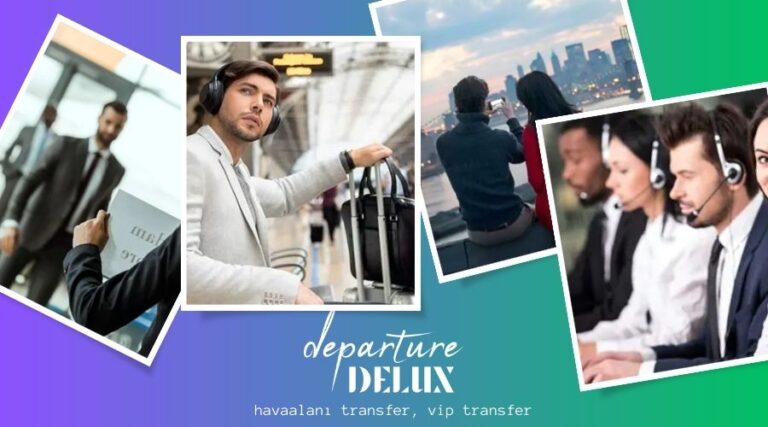 Departure Delux ile Türkiye’nin En Popüler Havalimanlarına Kolay Ulaşım