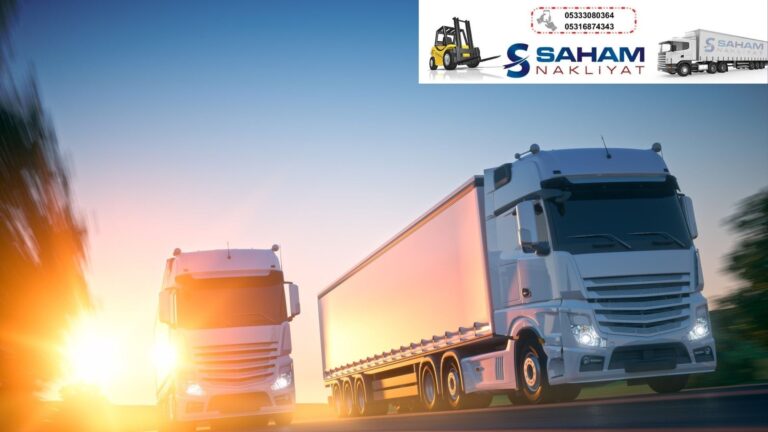 Saham Nakliyat: Türkiye’nin Güvenilir Nakliyat Ambarı